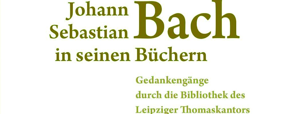Johann Sebastian Bach in seinen Büchern